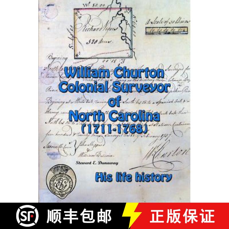 【3-4周达】William Churton - Colonial Surveyor of North Carolina [9781365823220]
