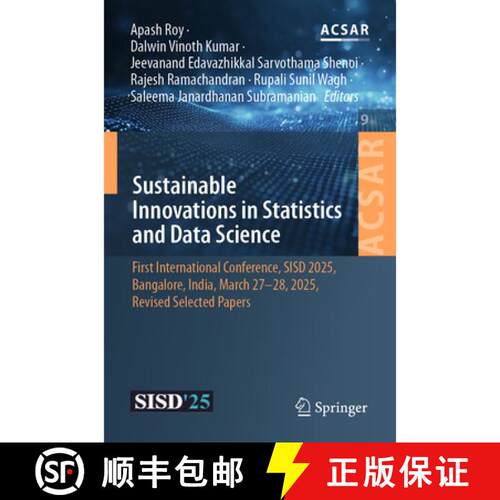 【3-4周达】Sustainable Innovations in Statistics and Data Science: First International Conference, SI... [9783032299413]