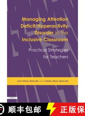 【3-4周达】Managing Attention Deficit/Hyperactivity Disorder in the Inclusive Classroom : Practical S... [9781853467493]