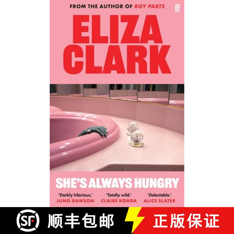 【3-4周达】She's Always Hungry : 'Playful, sometimes depraved and often laugh-out-loud funny' Colin W... [9780571371815]