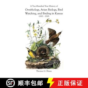 【3-4周达】A Two-Hundred Year History of Ornithology,  Avian Biology, Bird Watching, and Birding  in ... [9781609620240]