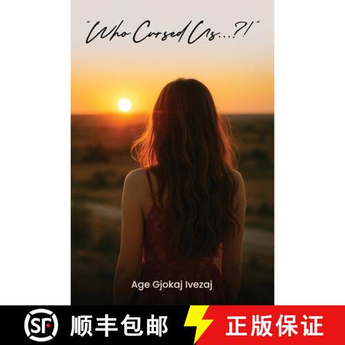 【3-4周达】Who Cursed Us...?!: Translated from the Albanian version, Kush na mallkoi...?! [9798349360336]
