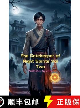 【3-4周达】The Gatekeeper of Night Spirits Vol Two [9798227611284]