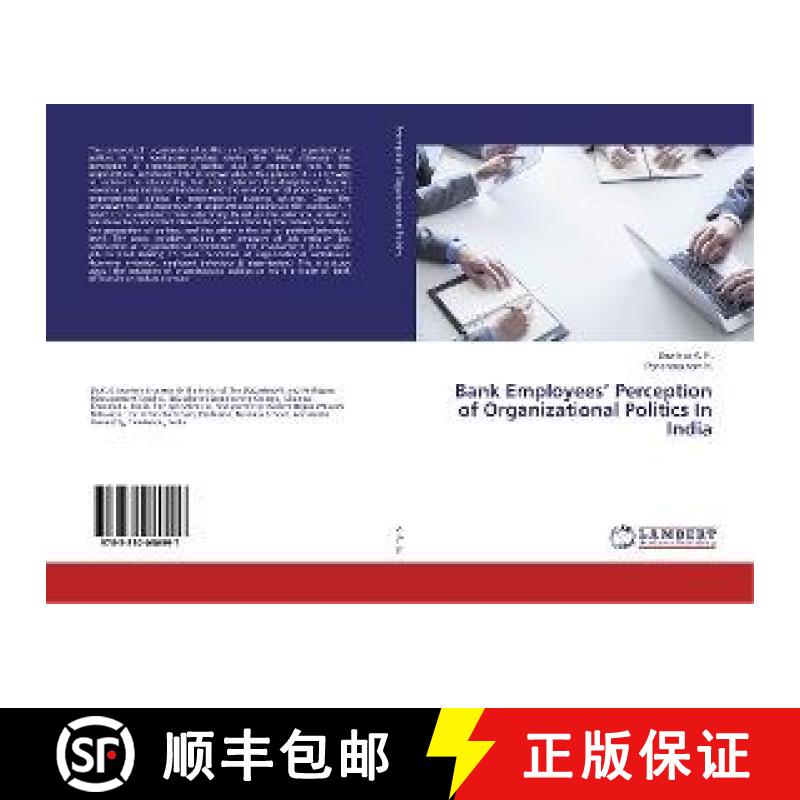 预订 Bank Employees’ Perception of Organizational Politics In India [9783330080997]