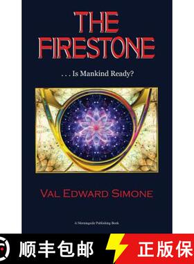 预订 The Firestone . . . Is Mankind Ready? [9781936210572]
