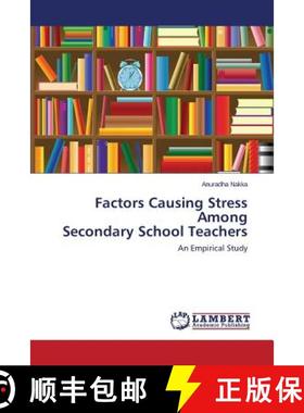预订 Factors Causing Stress Among Secondary School Teachers [9783659665004]