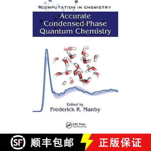 【3-4周达】精装 Accurate Condensed-Phase Quantum Chemistry [9781439808368]
