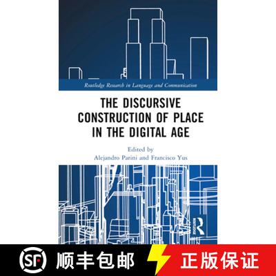 【3-4周达】The Discursive Construction of Place in the Digital Age [9781032371474]