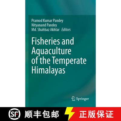 【3-4周达】Fisheries and Aquaculture of the Temperate Himalayas [9789811983054]
