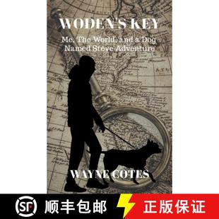 and Woden Key Adventure 预订 Steve the Dog World 9781956529142 Named