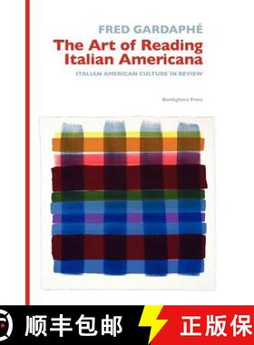 【3-4周达】Art of Reading Italian Americana: Italian American Culture in Review: Italian American Cul... [9781599540191]
