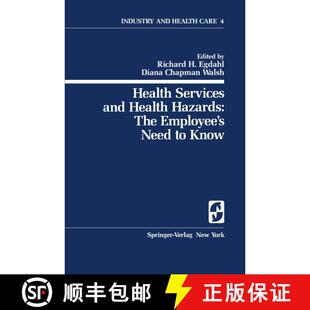 【3-4周达】Health Services and Health Hazards: The Employee's Need to Know : The Employee's Need to Know [9780387903354]