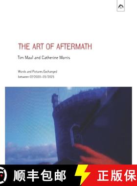 【3-4周达】The Art of Aftermath: Words and Pictures Exchanged  between 07/2020-03/2023 [9780882141404]