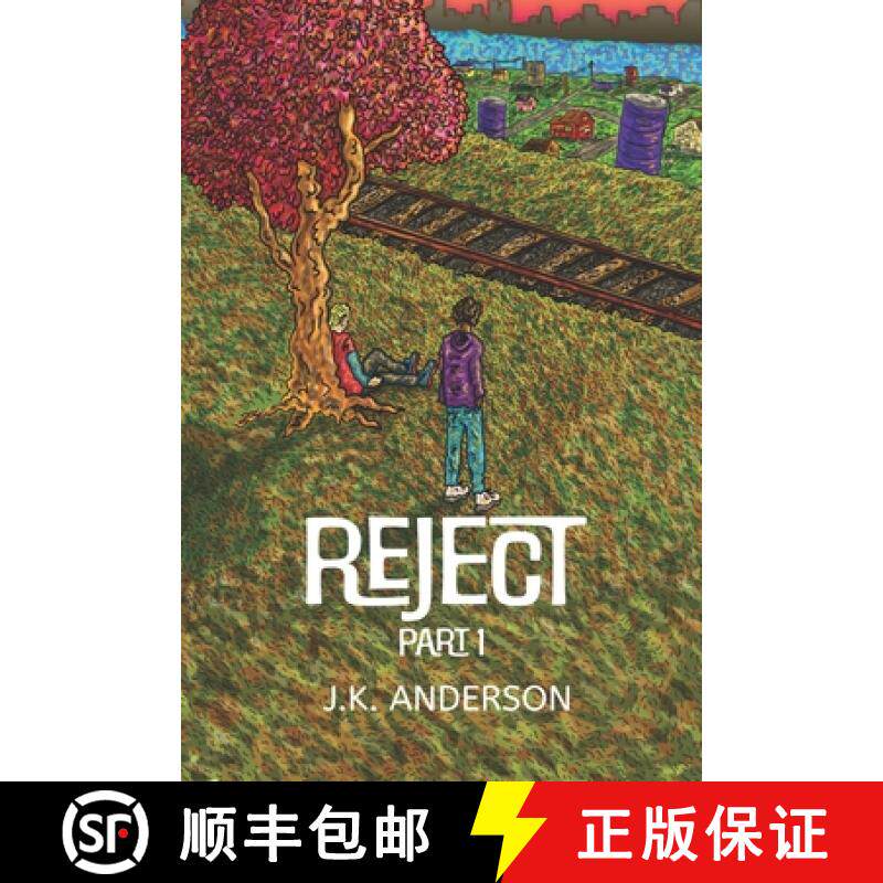 预订 Reject: Part 1: Written by J.K. Anderson [9798218277635]