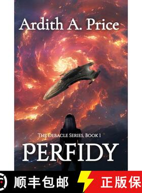 【3-4周达】Perfidy, The Debacle Series:  Christian Apocalyptic Science Fiction Futuristic Fantasy [9798986295619]