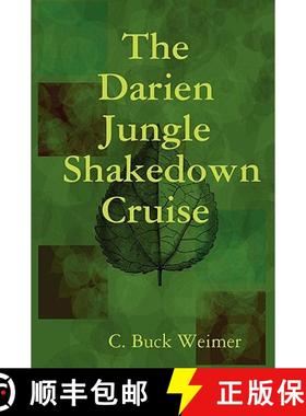 【3-4周达】The Darien Jungle Shakedown Cruise [9780615251851]