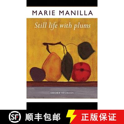 【3-4周达】Still Life with Plums – Short Stories [9781933202600]