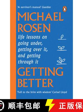 【3-4周达】Getting Better : Life lessons on going under, getting over it, and getting through it [9781529148909]