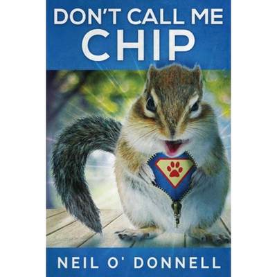 【4周达】Don't Call Me Chip [9784824103383]