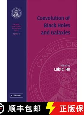【3-4周达】Coevolution of Black Holes and Galaxies: - Carnegie Observatories Astrophysics Series [9780521141567]