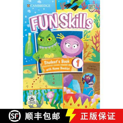 Fun Skills Level 1 Student's Book with Home Booklet and Downloadable Audio [9781108563697]