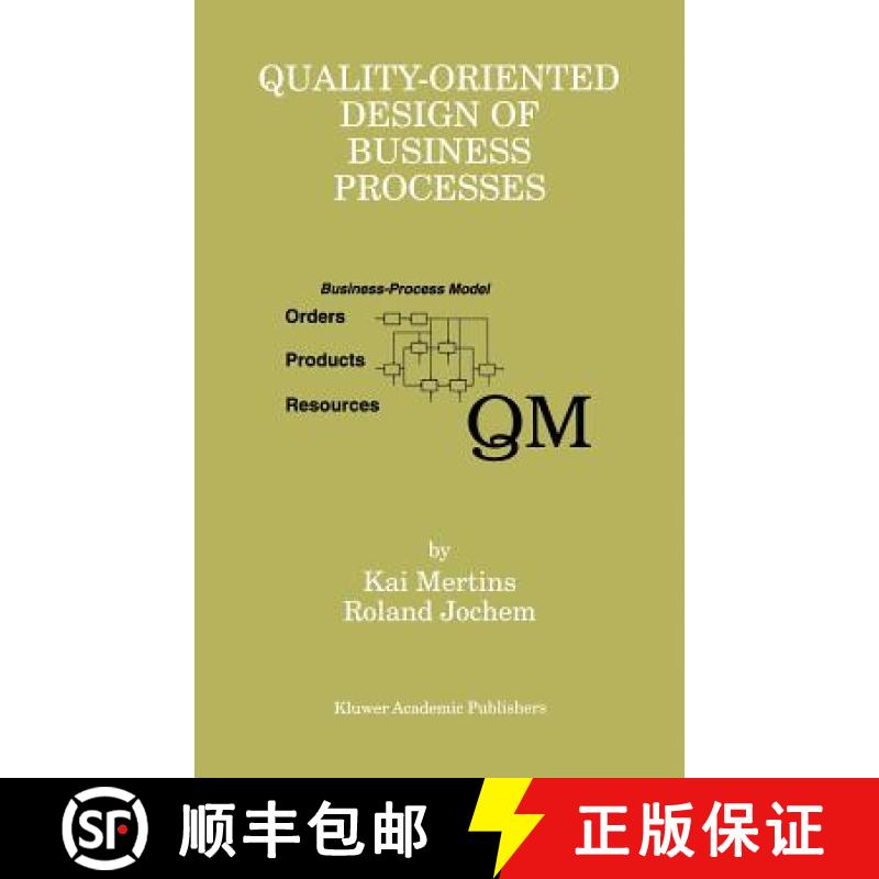 【3-4周达】Quality-Oriented Design of Business Processes [9780792384847]