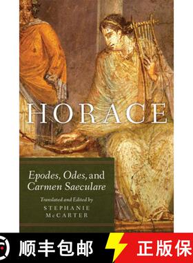 预订 Horace, Volume 60: Epodes, Odes, and Carmen Saeculare [9780806164878]