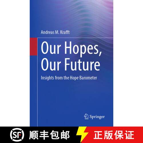 【3-4周达】Our Hopes, Our Future : Insights from the Hope Barometer (1st ed. 2022) [9783662662045]