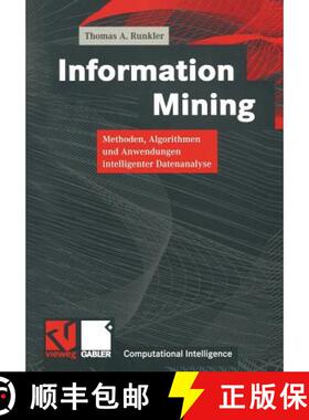 【3-4周达】Information Mining : Methoden, Algorithmen und Anwendungen intelligenter Datenanalyse [9783528057411]