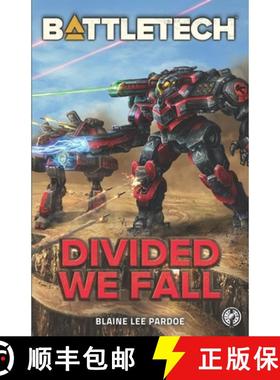 预订 BattleTech: Divided We Fall: A BattleTech Novella [9781947335226]