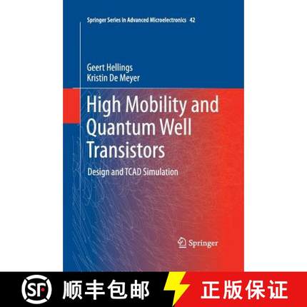 【3-4周达】High Mobility and Quantum Well Transistors : Design and TCAD Simulation [9789400795693]