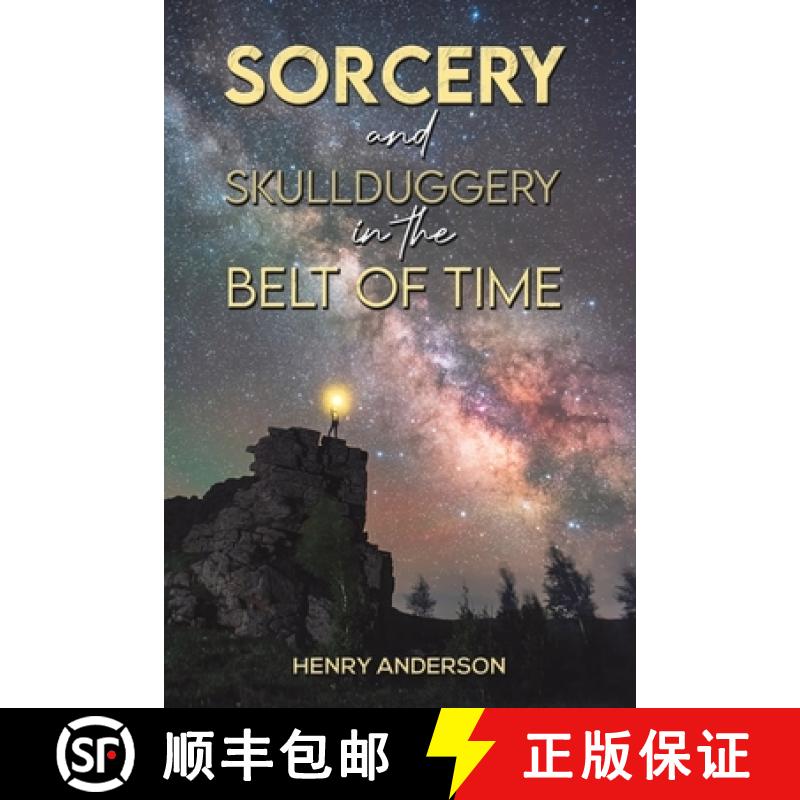 【3-4周达】Sorcery and Skullduggery in the Belt of Time [9781398475694]