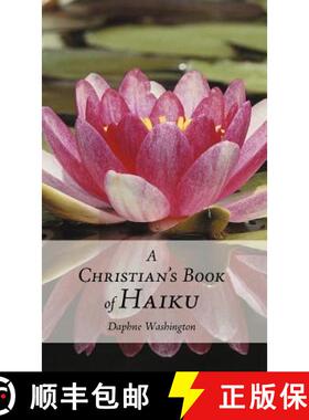 【3-4周达】A Christian's Book of Haiku [9781449750596]