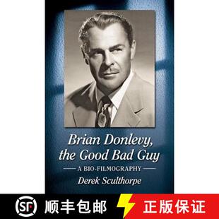 Bad the Guy Filmography Brian Bio 4周达 9781476666570 Donlevy Good