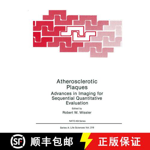 【3-4周达】Atherosclerotic Plaques: Advances in Imaging for Sequential Quantitative Evaluation [9781475704402]
