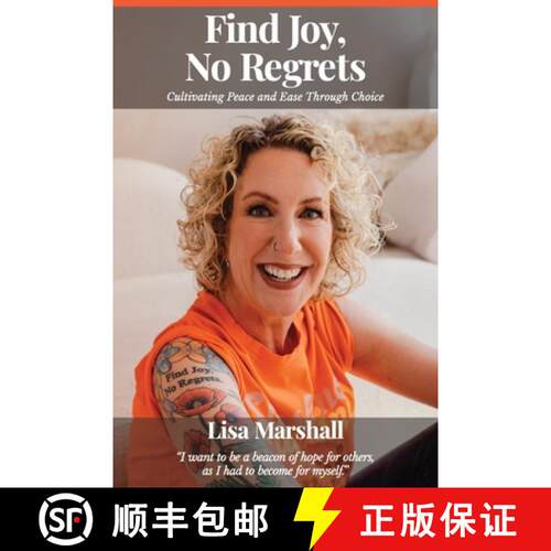 【3-4周达】Find Joy, No Regrets: Cultivating Peace and Ease Through Choice [9798993161303]