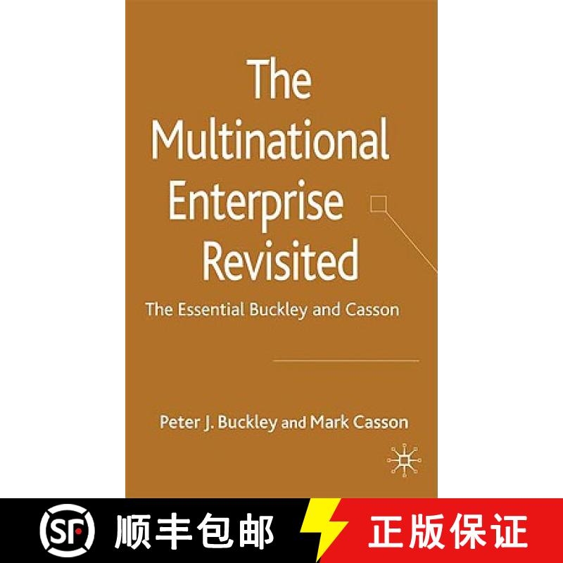 【4周达】The Multinational Enterprise Revisited: The Essential Buckley and Casson [9780230515994]