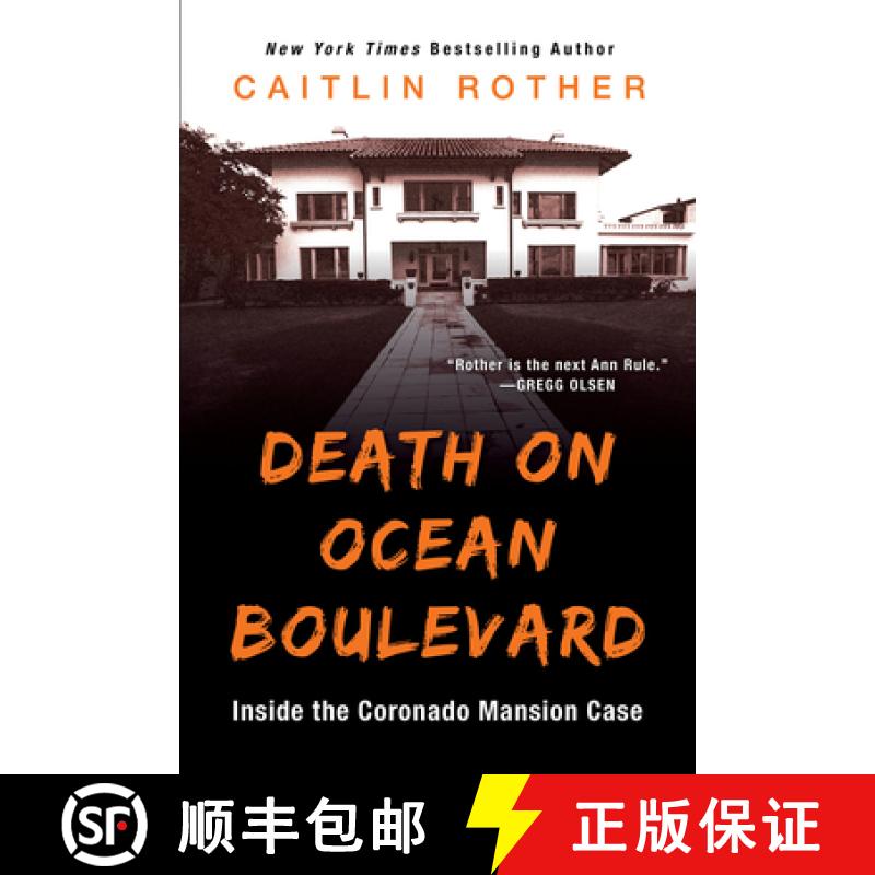 【3-4周达】Death on Ocean Boulevard: Inside the Coronado Mansion Case [9780806540894]