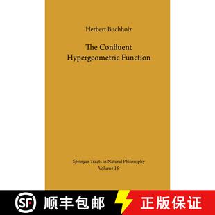 【3-4周达】The Confluent Hypergeometric Function : with Special Emphasis on its Applications [9783642883989]
