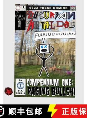 预订 Suburban Metal Dad: Compendium One: Raging Bullsh*t (Years III and IV) [9780997597905]