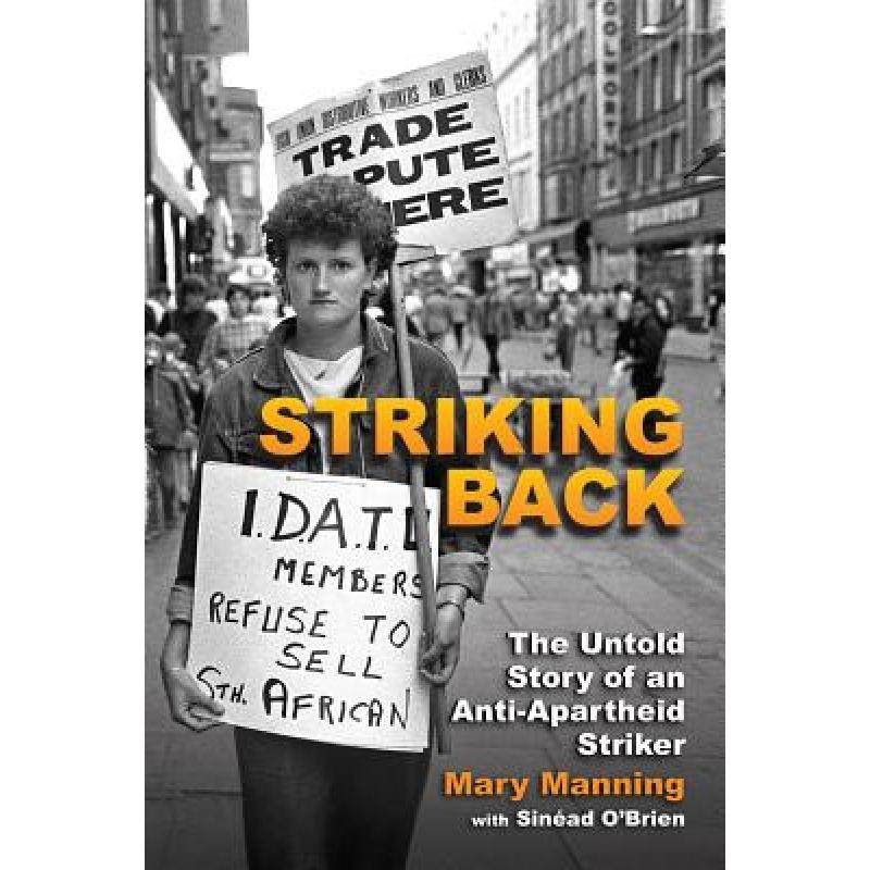 【4周达】striking back: the untold story of an anti-apartheid