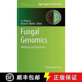 Fungal Genomics Methods Protocols 4周达 and 9781617790393