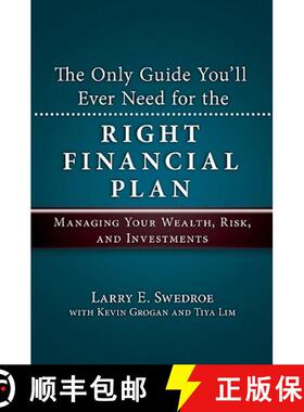 【3-4周达】The Only Guide You'Ll Ever Need For The Right Financial Plan: Managing Your Wealth, Risk, ... [9781576603666]