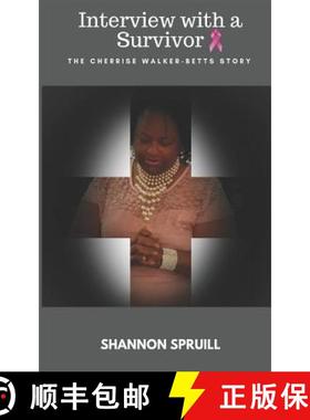 【3-4周达】Interview with a Survivor: The Cherrise Walker-Betts Story [9781732023468]