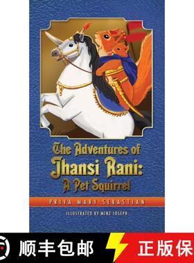 预订 The Adventures Of Jhansi Rani: A Pet Squirrel [9781735122861]