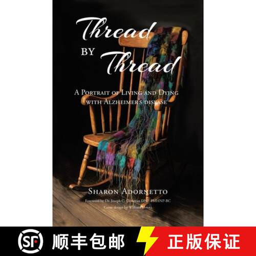 【3-4周达】Thread by Thread: A Portrait of Living and Dying with Alzheimer's Disease [9798894274294]
