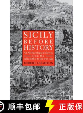 【3-4周达】Sicily Before History: An Archeological Survey from the Paleolithic to the Iron Age [9780801436208]