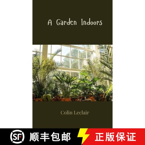 【3-4周达】A Garden Indoors [9781805814177]