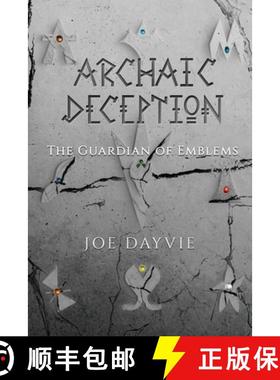 【3-4周达】Archaic Deception: The Guardian of Emblems [9780578352985]