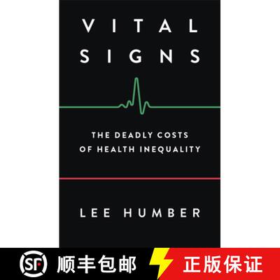 【3-4周达】精装 Vital Signs – The Deadly Costs of Health Inequality [9780745338347]